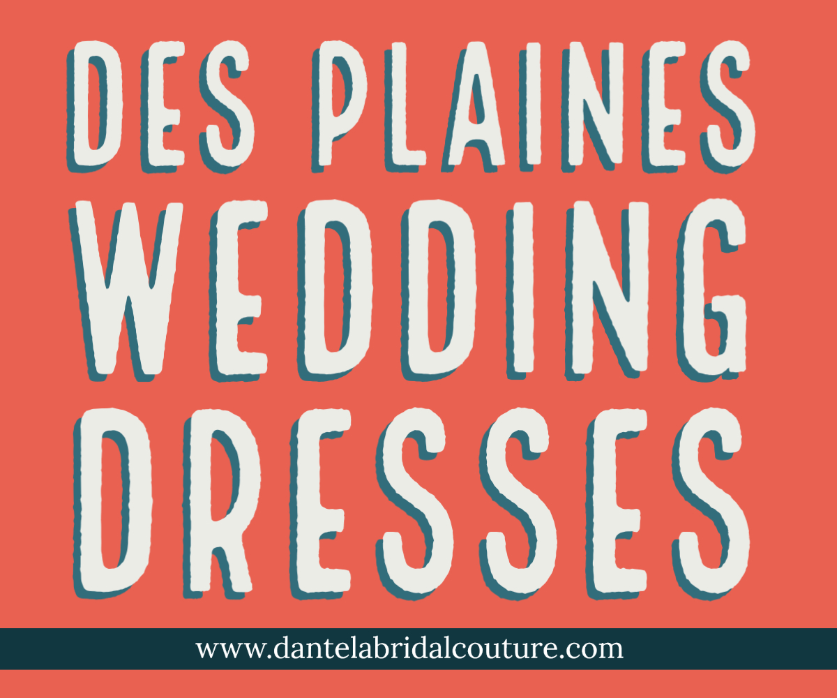 Des Plaines Wedding Dresses